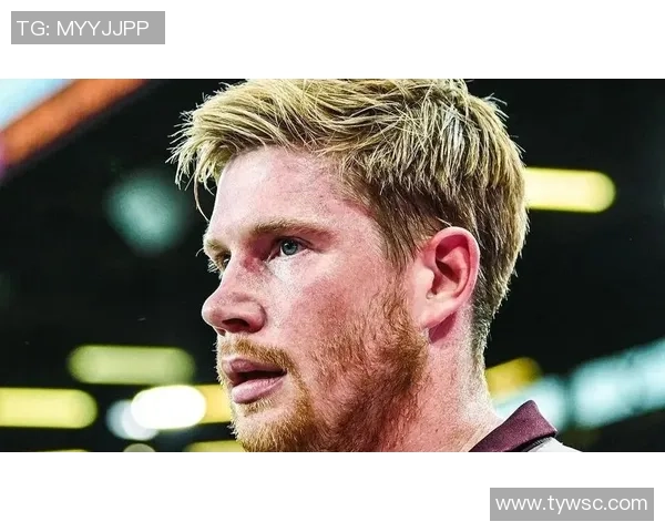 凯文德布劳内引领中场革命探究其创造力与现代足球战术融合